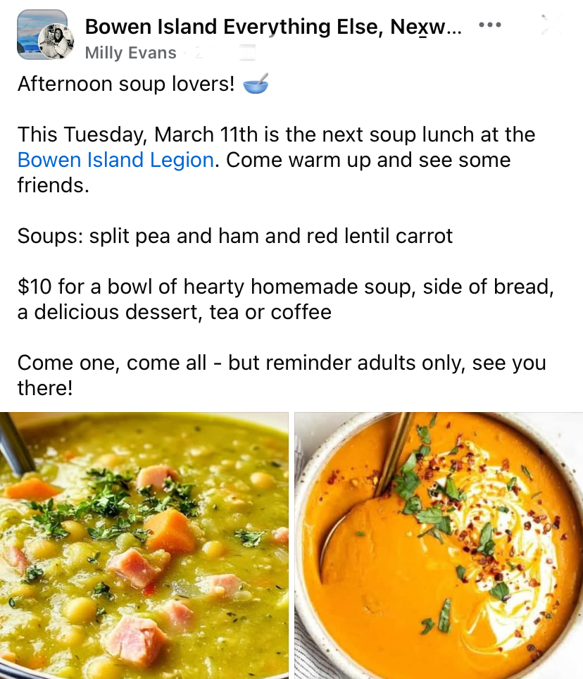 Community Soup Lunch at the Legion on Tuesday March 11th will be 2 kinds of soups (regular and vegetarian).